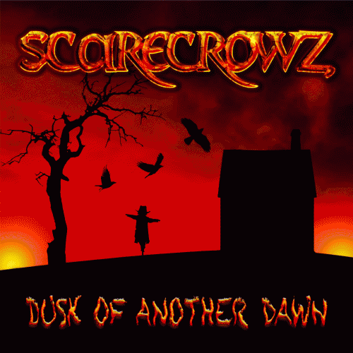 Scarecrowz : Dusk of Another Dawn
